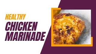 Healthy Chicken Marinade Without Oil And Sugar