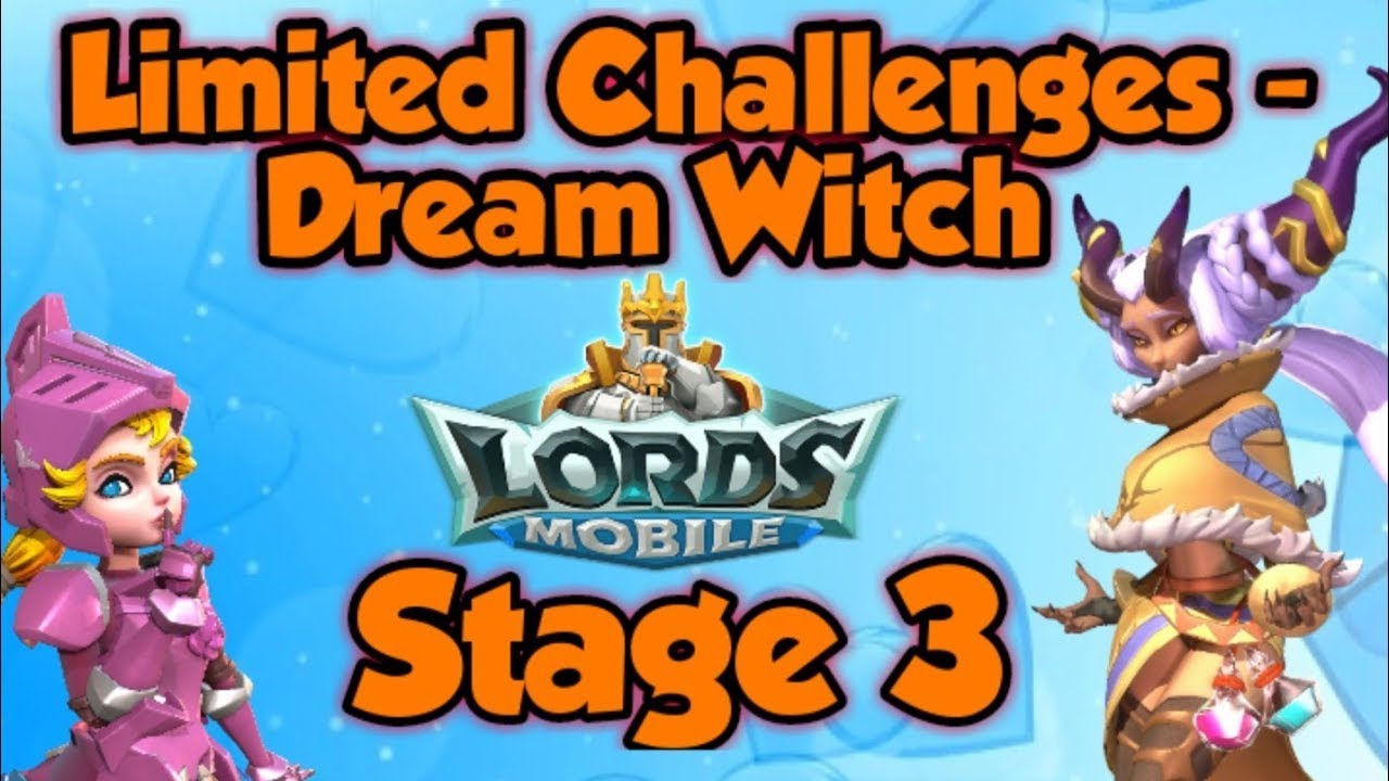 Limited Challenge Stage 3 Dream Witch - Lords mobile