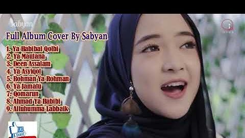 NISSA SABYAN Full Album 2018, Ya habibal qolbi, Ya maulana, Deen assalam, Ya asyiqol, Rohman (Lirik)