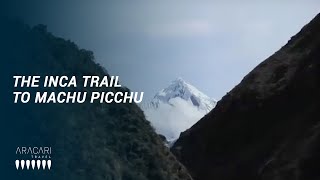 Hiking the Inca Trail to Machu Picchu | Aracari on CNN iReport