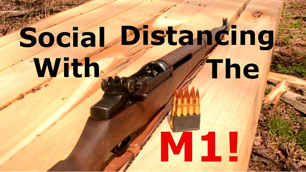 Social Distancing With The M1 Garand Throwing Lead YouTube
