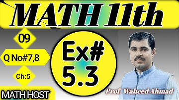 Exercise 5.3 class 11 math notes | math host|sir waheed