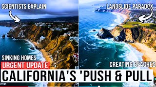 California's Push & Pull The Landslide That's Sinking Homes and CREATING Beaches