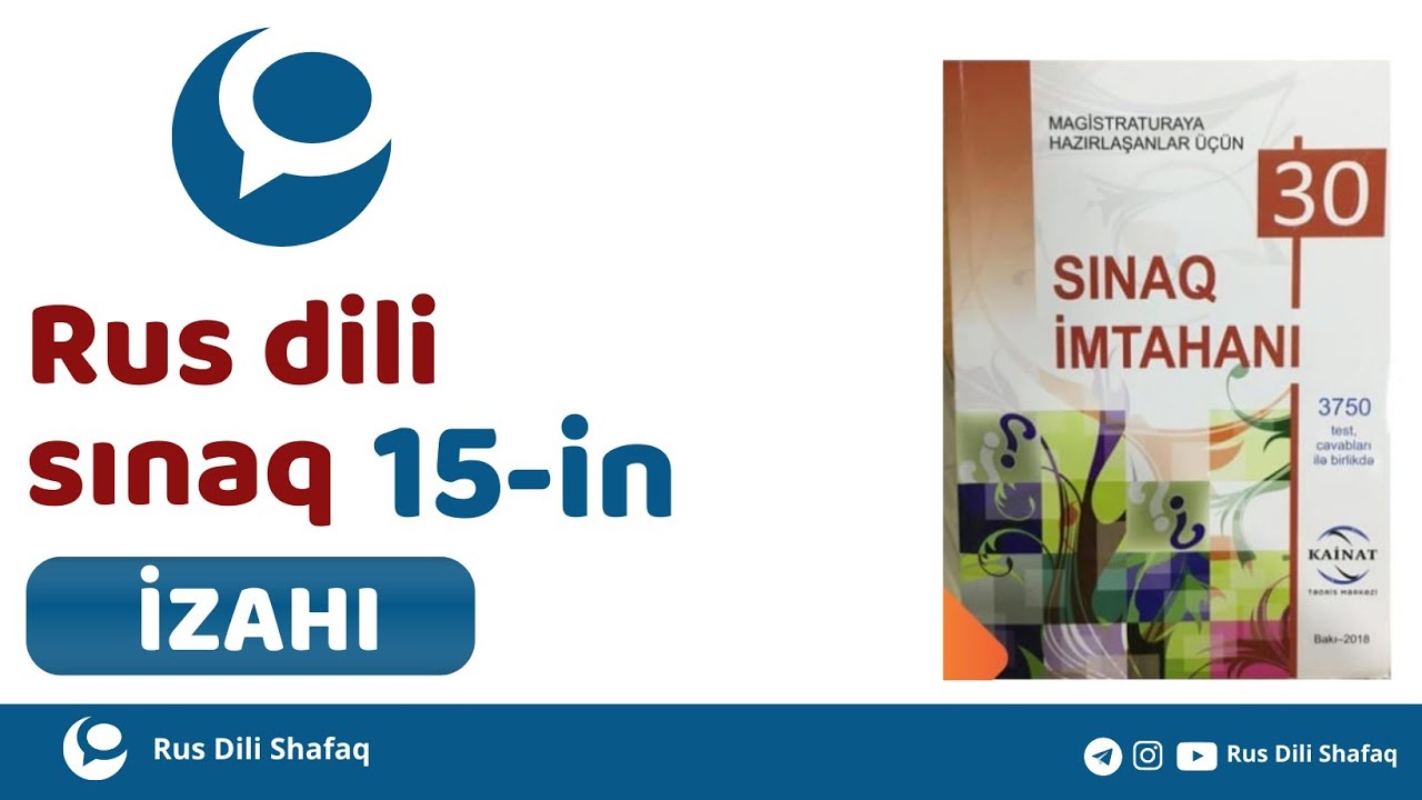Rus dili sınaq 15 izahı (Kainat Rus dili)-30 sınaq kitabı