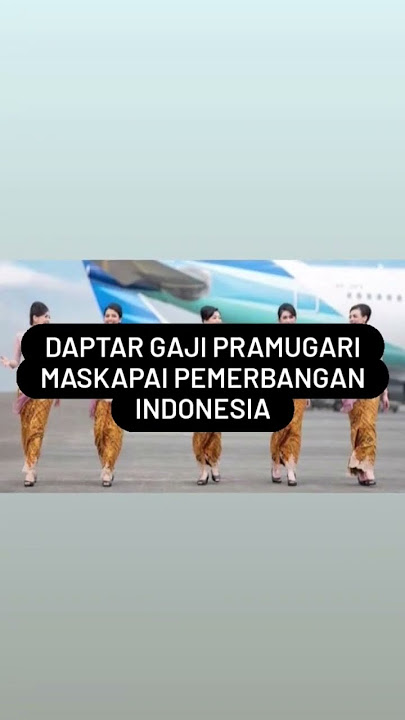 daftar gaji pramugari Indonesia