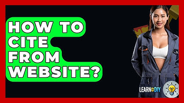 How To Cite From Website? - LearnToDIY360.com