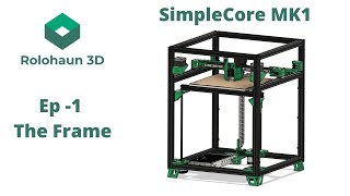 Simple DIY CoreXY 3D Printer SimpleCore MK1 - Assembly Series EP1 - Frame
Simple DIY CoreXY 3D Printer SimpleCore MK1 - Assembly Series EP1 - Frame Simple DIY CoreXY 3D Printer SimpleCore MK1 - Assembly Series EP1 - Frame