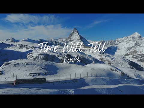 Nyaks - Time Will Tell [Official Lyric Video]