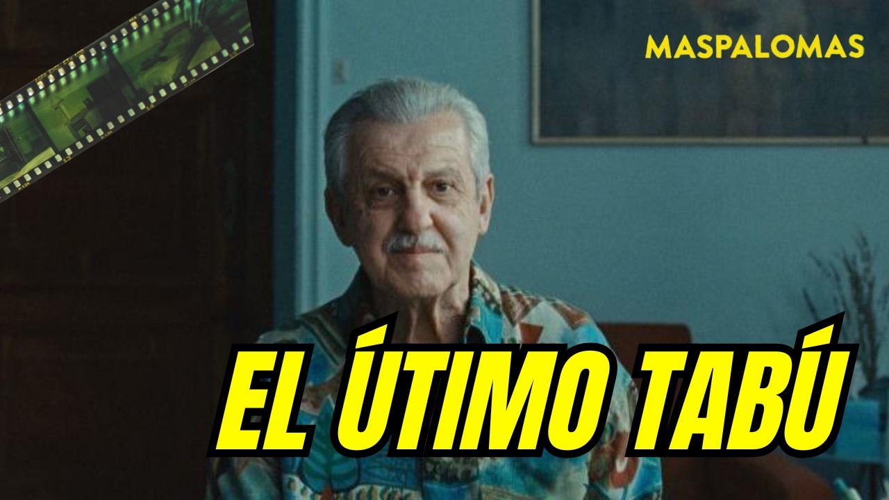 CRÍTICA | MASPALOMAS; EL ÚLTIMO TABÚ