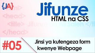 Jifunze HTML na CSS #05 - Create  Form with HTML (Swahili) screenshot 5