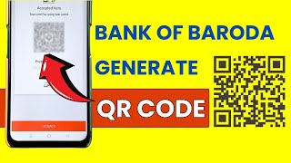 How to Generate QR Code in Bank of Baroda World Application screenshot 2