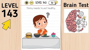 Brain Test Level 143 Timmy Needs To Eat Healthy.