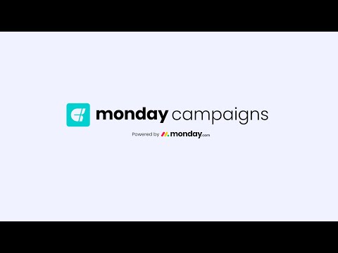monday campaigns overview | monday.com tutorials