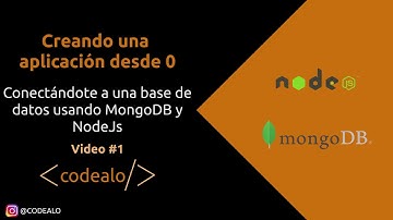 Creando un app desde 0 | MongoDB, NodeJs y Mongoose | Conectarte a un base de datos