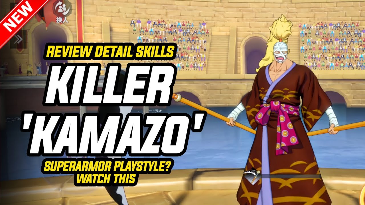 📚 Review Detail Skills Killer 'Kamazo' Wano • One Piece Fighting Path Mobile • Android / iOS