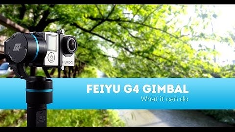 Feiyu G4 Gimbal for GoPro Demostration