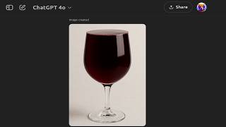 Can The New Chatgpt Image Generator Draw A Full Wine Gl?