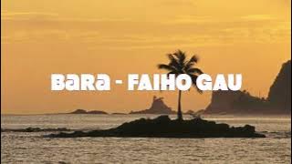 Bara -  Faiho gau ( Isabel  Style & Music 2025)