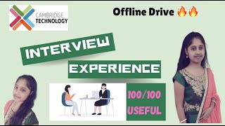 Interview Experience of Cambridge Technologies | Offline Drive