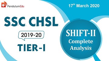 SSC CHSL 17 March 2020 Shift 2 | All Questions asked in SSC CHSL 17 March | SSC CHSL Exam Analysis