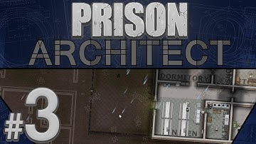 Prison Architect - Thinking Big - PART #3