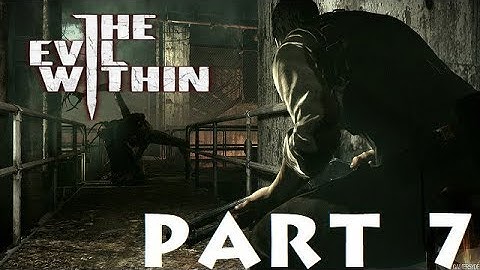 The Evil Within Part 7: Ch. 5 Inner Recesses (2 of 2)