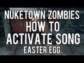 Nuketown Zombies: Activate Easter Egg Song Tutorial - Black Ops 2