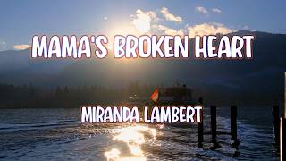 Miranda Lambert - Mama's Broken Heart