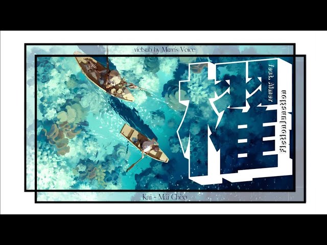 vietsub/lyrics/rom】櫂 (Kai) feat. Aimer - FictionJunction - YouTube