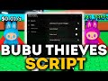 Bubu Thieves script – (Auto Collect, Auto Lock)