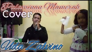 Palaminan Mamerah Cover  Uda Zalvino  Hari Parintang Rancak