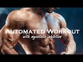 Automated workout  morphic field