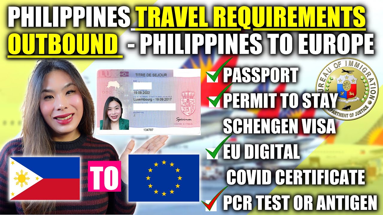 FILIPINO RETURNING TO EUROPE PHILIPPINES TRAVEL REQUIREMENTS OUTBOUND