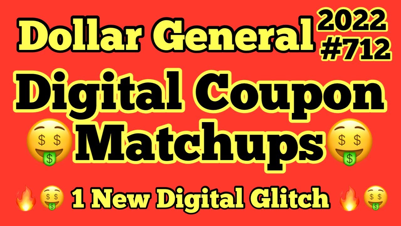 2022712🔥Dollar General Couponing🤑Digital Coupon Matchups & 1 New