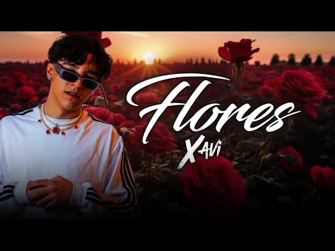 FLORES - Xavi