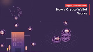 Simple Explanation Video for a Cryptocurrency Wallet