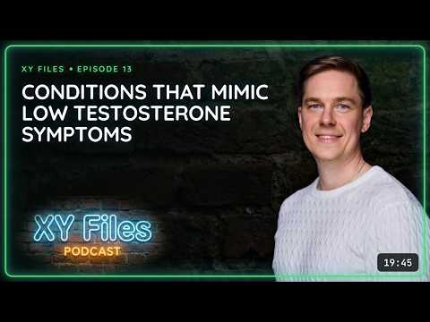 Episode 13: Conditions that mimic low testosterone symptoms