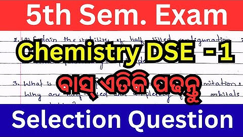 Chemistry DSE 1 Selection questions // 5th Semester exam // DSE 1 important question