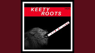 Video thumbnail of "Keety Roots - Calling (2019 Remaster)"