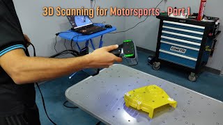 3D Scanning for Motorsports - Part 1