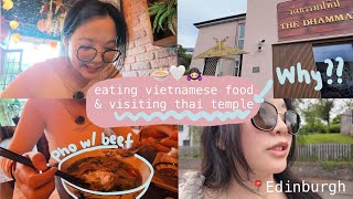 my to go vietnamese restaurant &amp; visiting thai temple | edinburgh