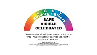 Safe and Visible- Making a Home Visit Welcoming to LGBT Seniors