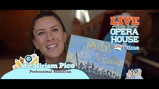 Episode 1: Live from the Opera House: It's Storytime! - Ada's Violin