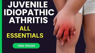 Juvenile Idiopathic Arthritis: Types, Uveitis, MAS & Treatment