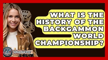 What Is The History Of The Backgammon World Championship? - The Board Game Xpert