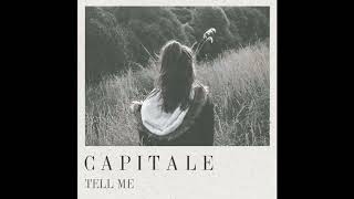 Tell Me by Capitale but slowed and tuned down