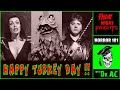 Ep 91 - HAPPY TURKEY DAY! (PLAN 9 FROM OUTER SPACE, HORROR OF PARTY BEACH, THINGS)| HORROR HISTORY