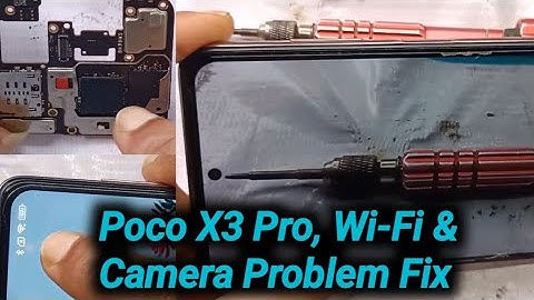 Poco X3 Pro, Wi-Fi & Camera Problem Fix, Post By HM Tec