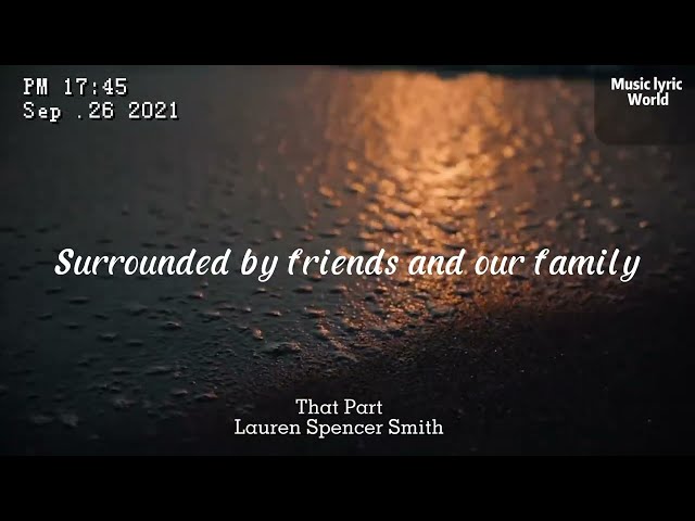 Lauren Spencer Smith - That Part (Lyrics) class=