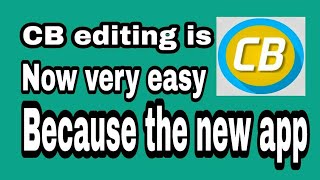 Cb editing is now very easy// because cb stock New app of cb editing // screenshot 3